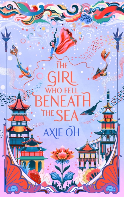 Cover for: The Girl Who Fell Beneath the Sea : the New York Times bestselling magical fantasy