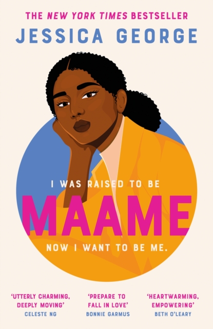 Image for Maame : Fall in love with the most hilarious, heartbreaking and unforgettable debut of 2023