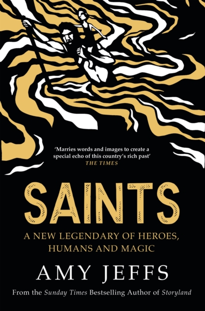 Image for Saints : A new legendary of heroes, humans and magic