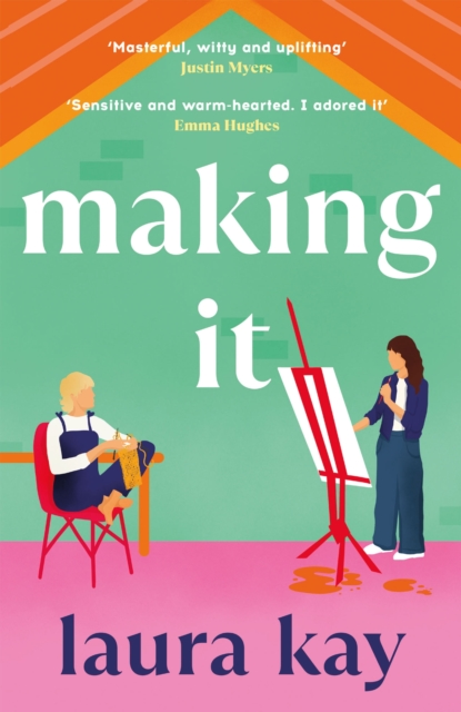 Image for Making It : Hilarious and heartfelt, the perfect summer romcom