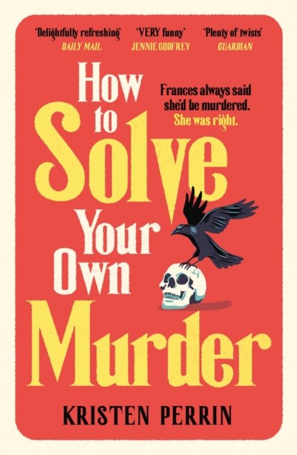 Image for How To Solve Your Own Murder