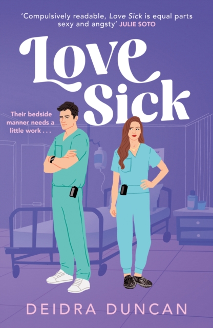 Image for Love Sick : Grey's Anatomy meets The Hating Game in this fiery enemies-to-lovers romcom