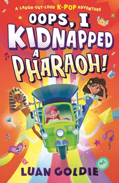 Image for Oops, I Kidnapped a Pharaoh!