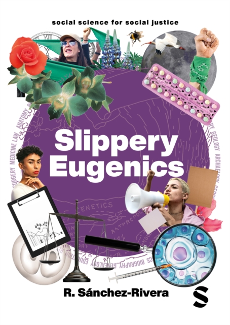 Image for Slippery Eugenics : An Introduction to the Critical Studies of Race, Gender and Coloniality
