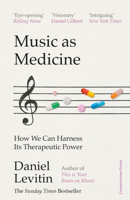 Image for Music as Medicine : How We Can Harness Its Therapeutic Power