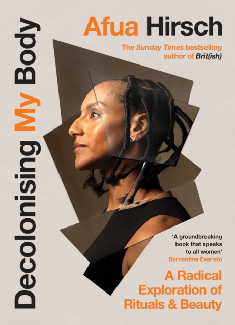 Image for Decolonising My Body : A radical exploration of rituals and beauty