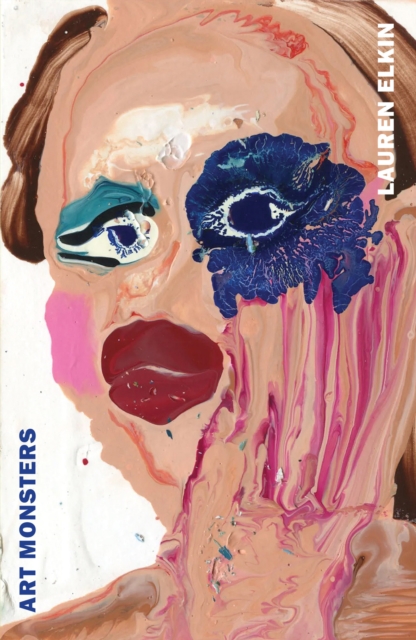 Cover for: Art Monsters : Unruly Bodies in Feminist Art
