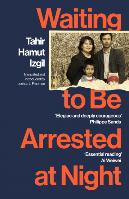 Image for Waiting to Be Arrested at Night : A Uyghur Poet's Memoir of China's Genocide