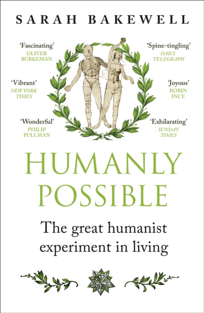 Image for Humanly Possible : The great humanist experiment in living