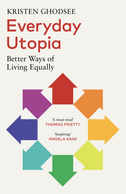 Image for Everyday Utopia : Better Ways of Living Equally