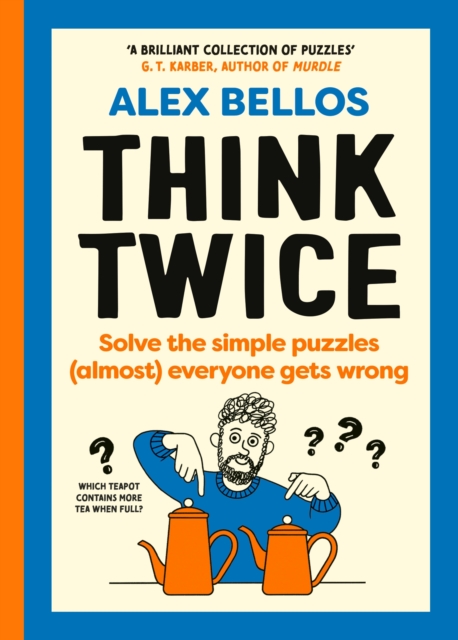 Image for Think Twice : Solve the Simple Puzzles (Almost) Everyone Gets Wrong