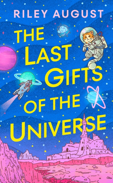 Image for The Last Gifts of the Universe