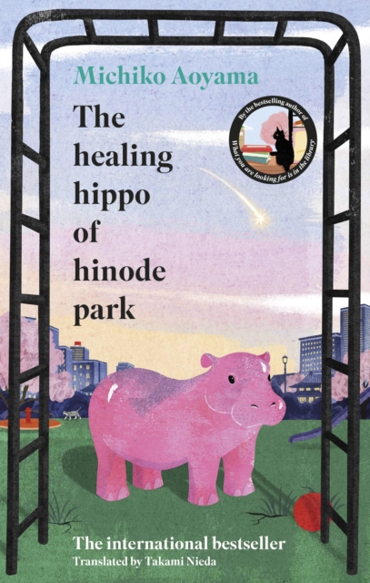 Image for The Healing Hippo Of Hinode Park
