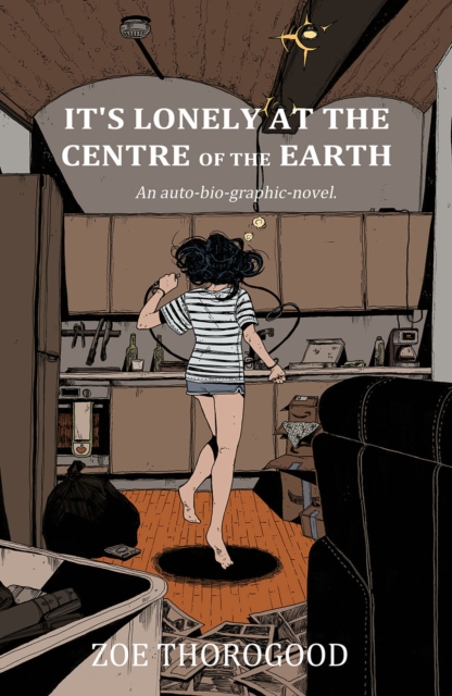 Cover for: It's Lonely at the Centre of the Earth