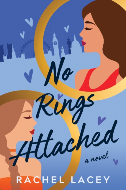 Image for No Rings Attached : A Novel : 2