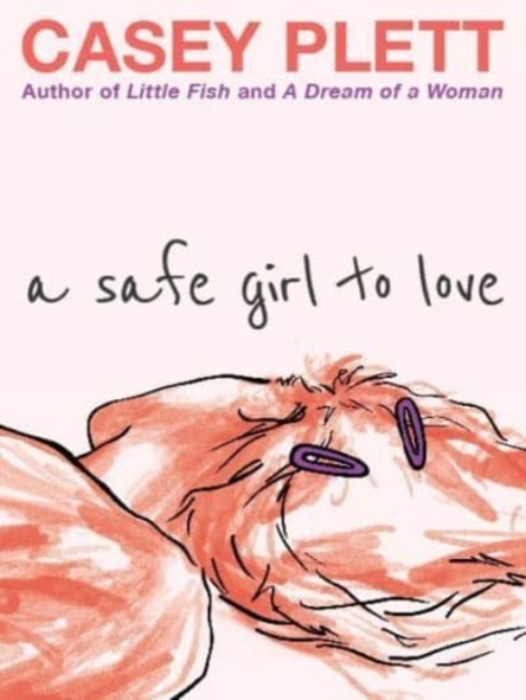 Cover for: A Safe Girl To Love