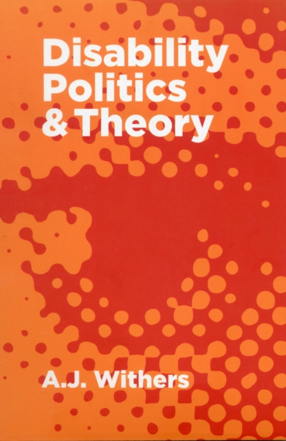 Image for Disability Politics and Theory