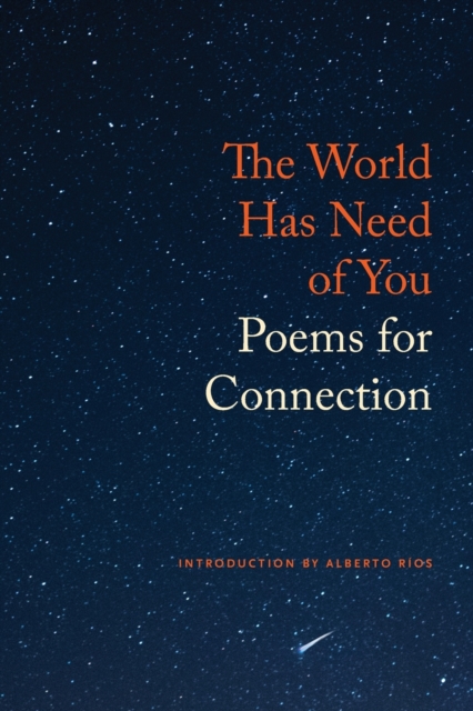 Image for The World Has Need of You : Poems for Connection