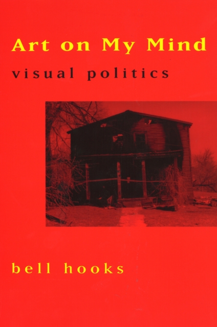 Image for Art on My Mind : Visual Politics