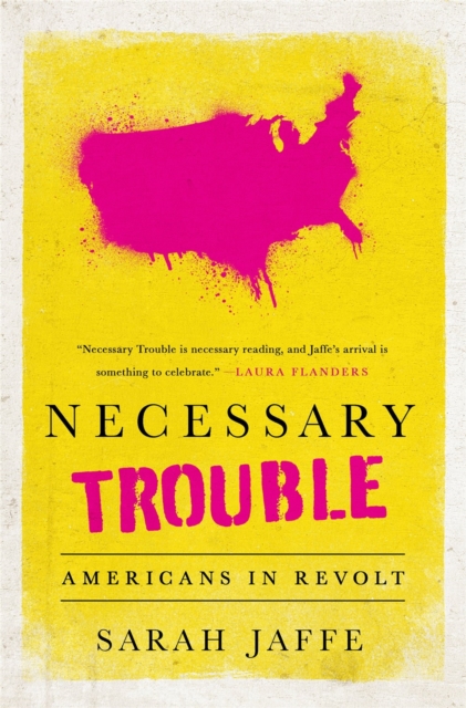 Cover for: Necessary Trouble : Americans in Revolt