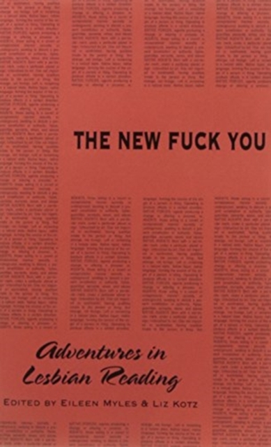 Image for The New Fuck You : Adventures in Lesbian Reading