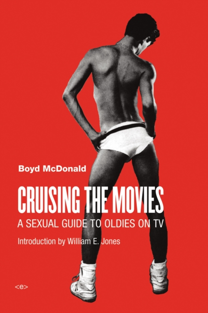 Image for Cruising the Movies : A Sexual Guide to Oldies on TV