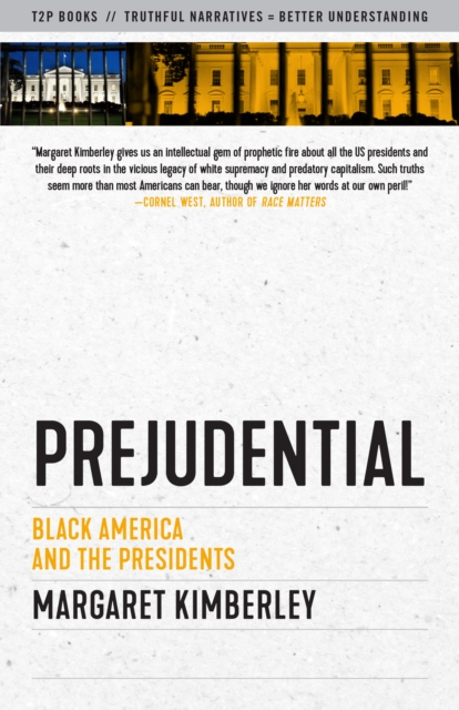 Image for Prejudential : Black America and the Presidents