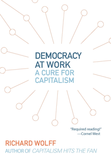 Image for Democracy At Work : Workers' Self-Directed Enterprises