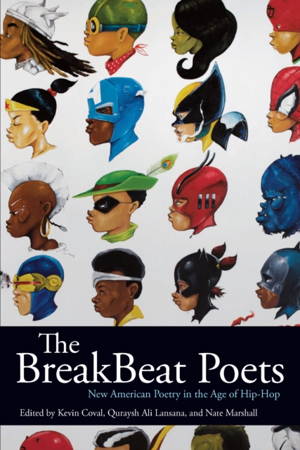 Cover for: The Breakbeat Poets : New American Poetry in the Age of Hip-Hop