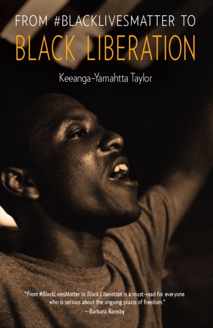 Cover for: From #blacklivesmatter To Black Liberation