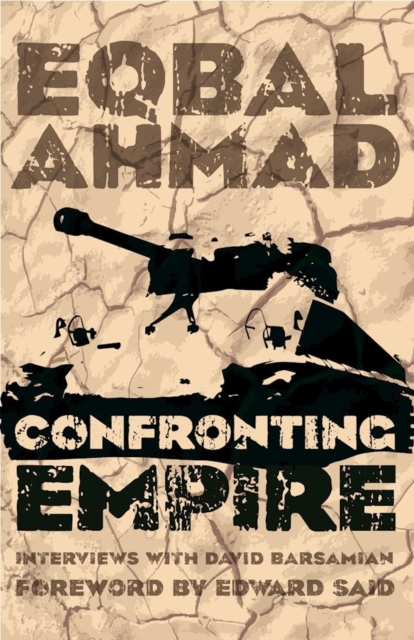 Image for Confronting Empire : Interviews with David Barsamian