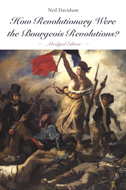 Image for How Revolutionary Were The Bourgeois Revolutions?