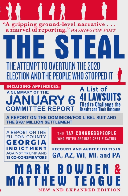 Image for The Steal : The Attempt to Overturn the 2020 US Election and the People Who Stopped It