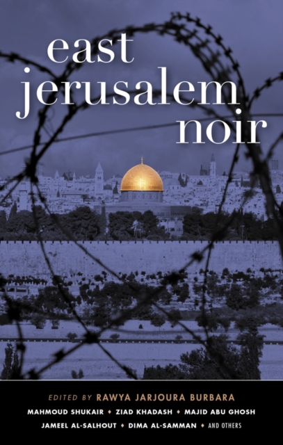 Image for East Jerusalem Noir