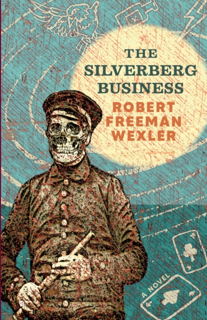Image for The Silverberg Business : a novel