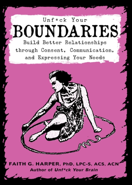 Cover for: Unfuck Your Boundaries