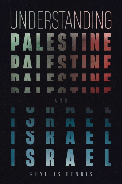 Image for Understanding Palestine & Israel