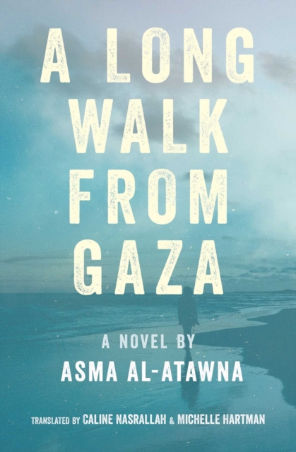 Image for A Long Walk From Gaza