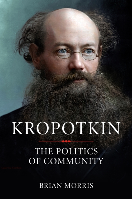 Image for Kropotkin : The Politics of Community