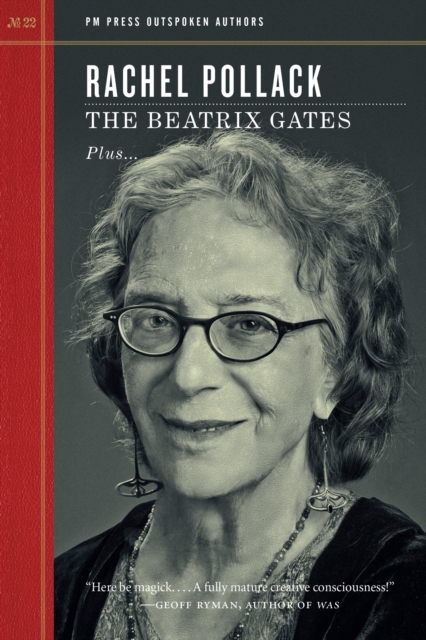 Image for The Beatrix Gates : PM Press Outspoken Authors