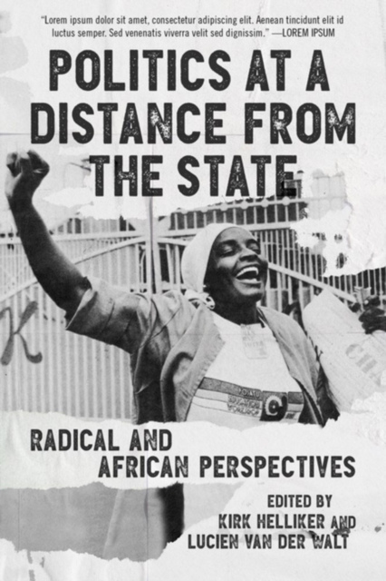 Cover for: Politics At A Distance From The State : Radical and African Perspectives