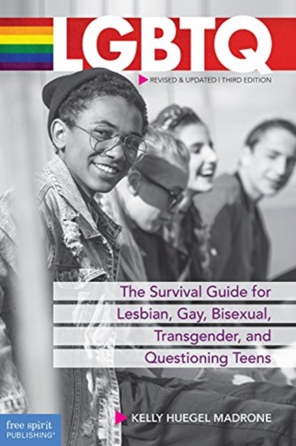 Image for Lgbtq : The Survival Guide for Lesbian, Gay, Bisexual, Transgender, and Questioning Teens