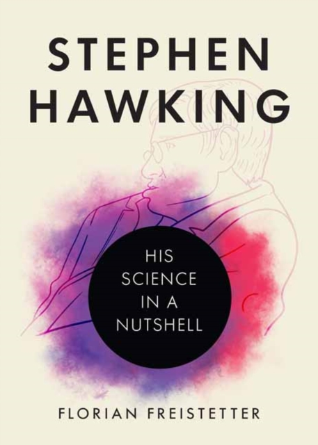 Image for Stephen Hawking : His Science in a Nutshell