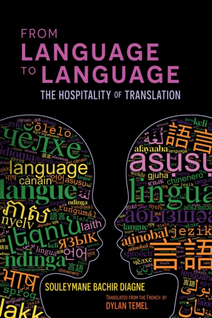Image for From Language to Language : The Hospitality of Translation
