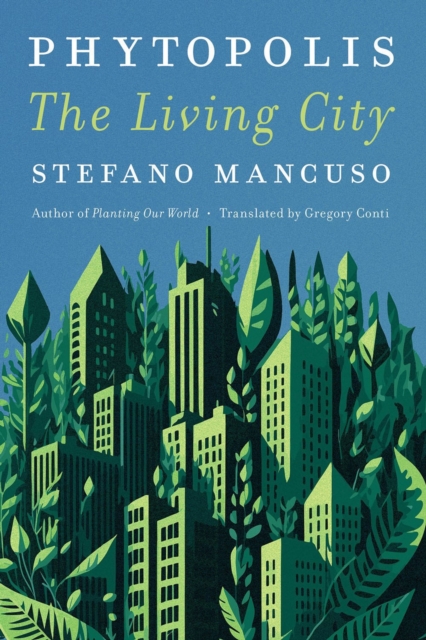 Image for Phytopolis : The Living City
