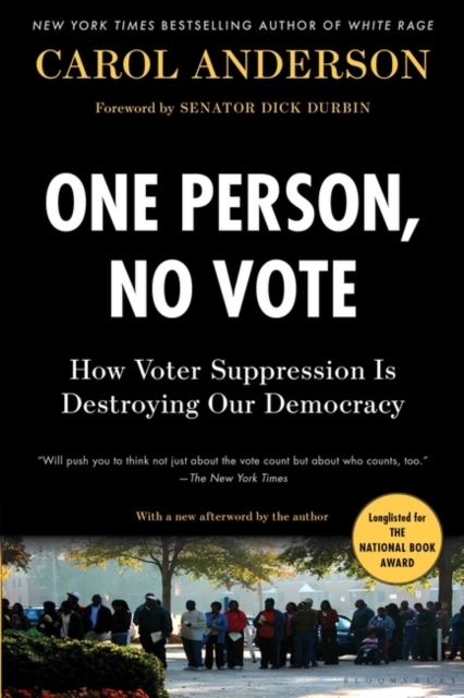Image for One Person, No Vote : How Voter Suppression Is Destroying Our Democracy