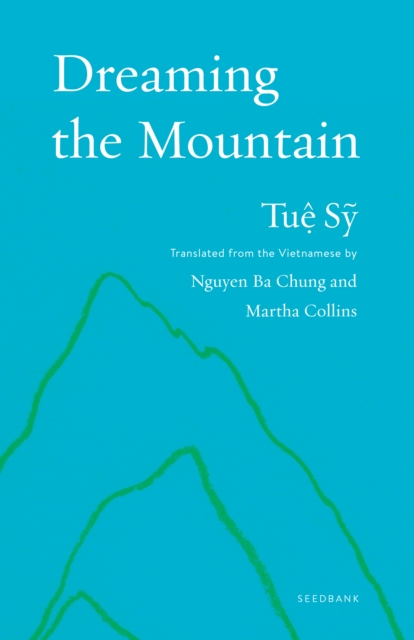 Image for Dreaming the Mountain : Poems by Tue Sy