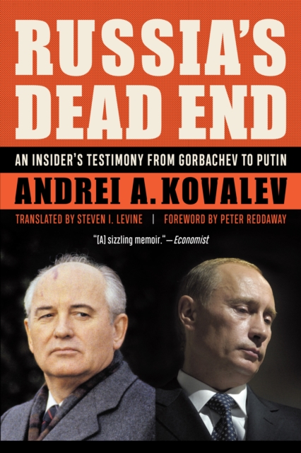 Image for Russia'S Dead End : An Insider's Testimony from Gorbachev to Putin