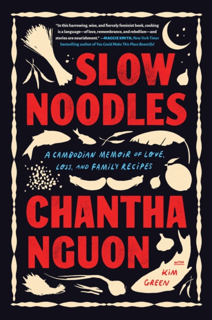 Image for Slow Noodles : A Recipe for Rebuilding a Lost Civilization