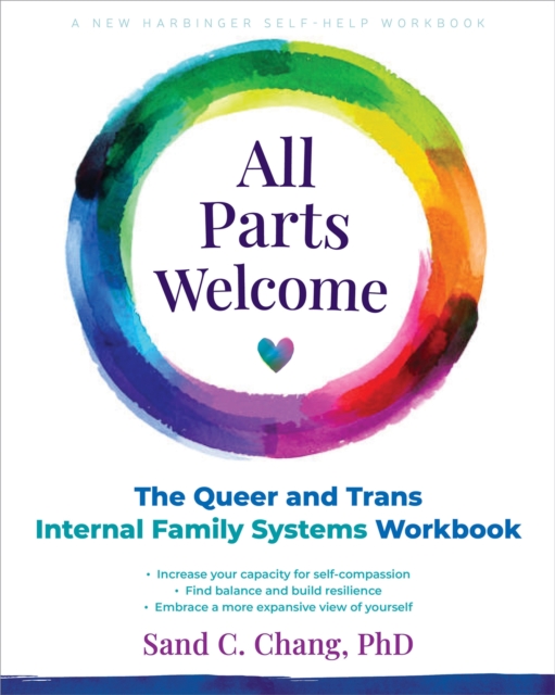 Image for All Parts Welcome : The Queer and Trans Internal Family Systems Workbook